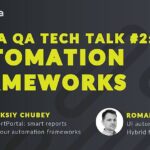 Skelia QA Tech Talk #2: Automation Frameworks